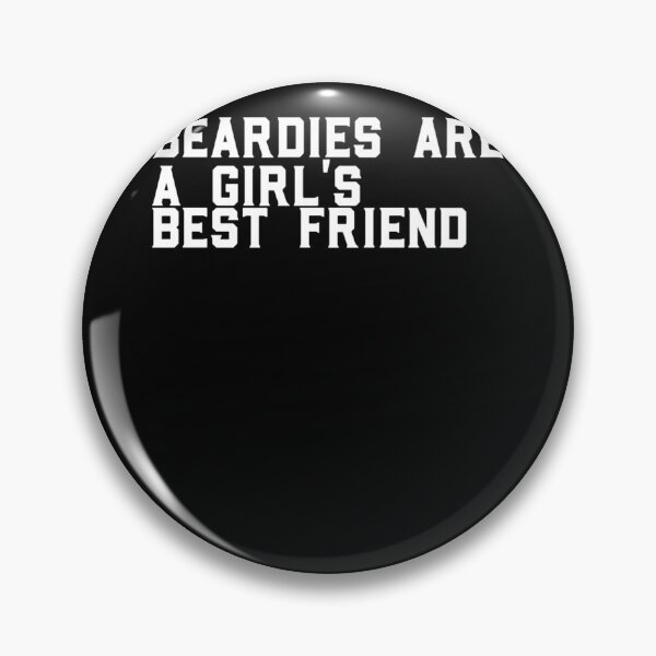 Item preview, Beardies Are A Girl's Best Friend Design designed and sold by ChristopherIBK.