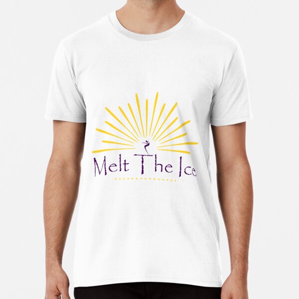 Melt The Ice  Premium T-Shirt