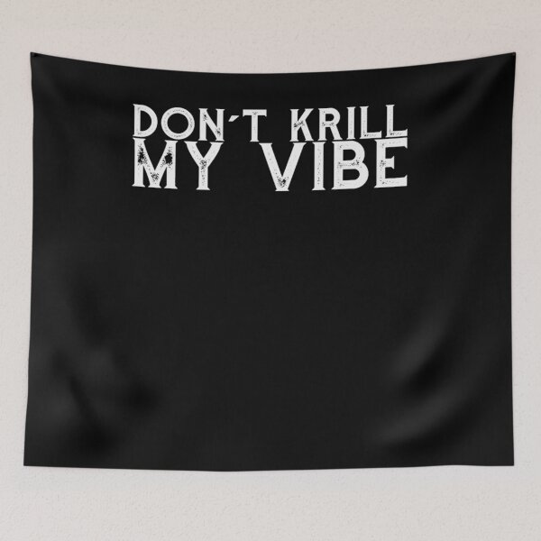 Item preview,  Don’t krill my vibe desgin for a turtle lover designed and sold by ChristopherIBK.