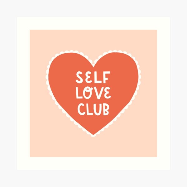 Self Love Club Heart Art Print