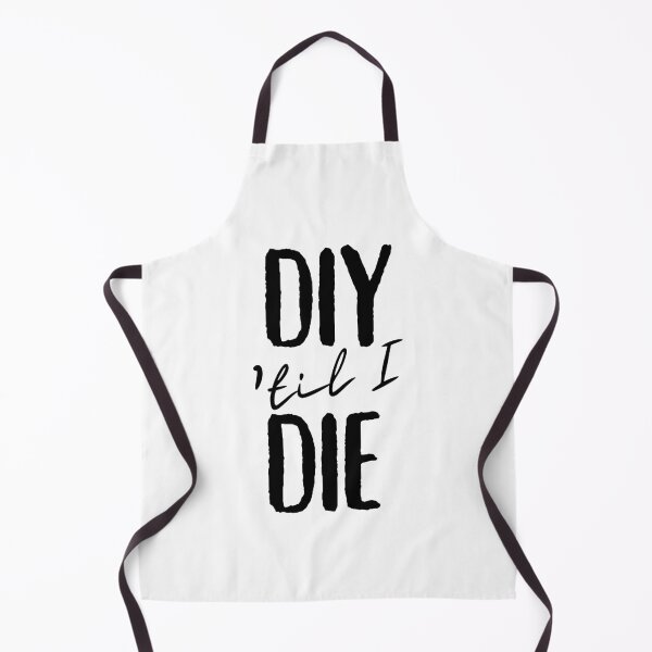 Item preview, DIY 'til I DIE designed and sold by BeeBuzzed.