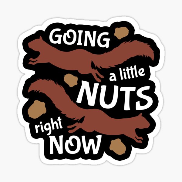 Going Nuts - Squirrels and Acorns Sticker