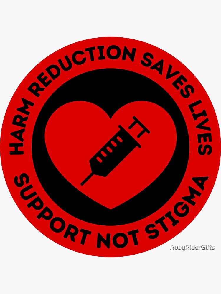 "HARM REDUCTION SAVES LIVES" Sticker For Sale By RubyRiderGifts | Redbubble