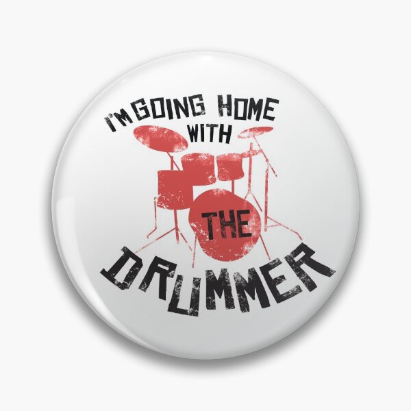 Item preview, I'm Going Home With the Drummer designed and sold by 31Threads.