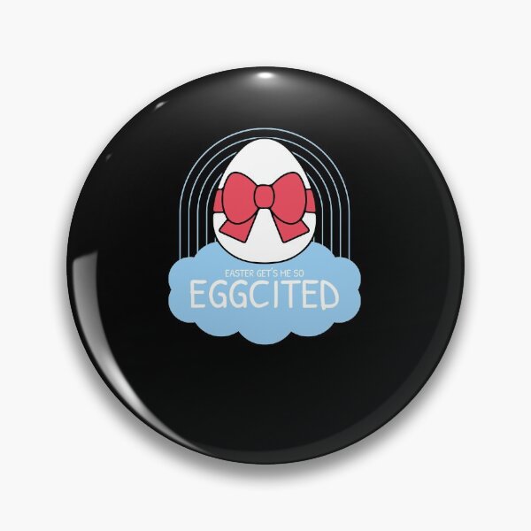 Item preview, Easter Gets Me So Eggcited - Cute Easter designed and sold by findot.