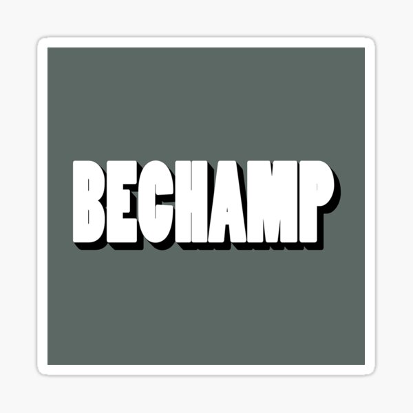 BECHAMP Sticker