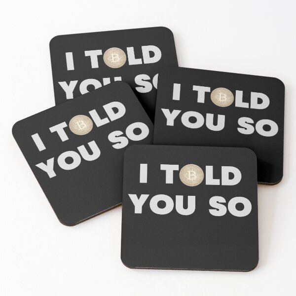 Item preview, Bitcoin I Told You So designed and sold by 30.Dec.