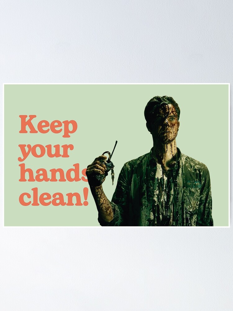 "Keep your hands clean The Boys" Poster by RuthVega Redbubble