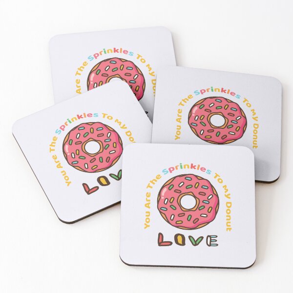 Item preview, You Are The Sprinkles To My Donut designed and sold by Mqyou.