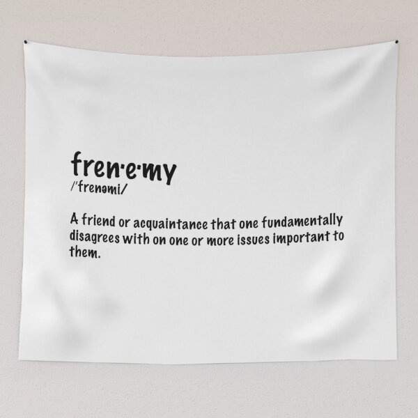 Item preview, Frenemy designed and sold by simplysassy.