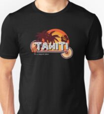 Tahiti. It's a Magical Place Unisex T-Shirt