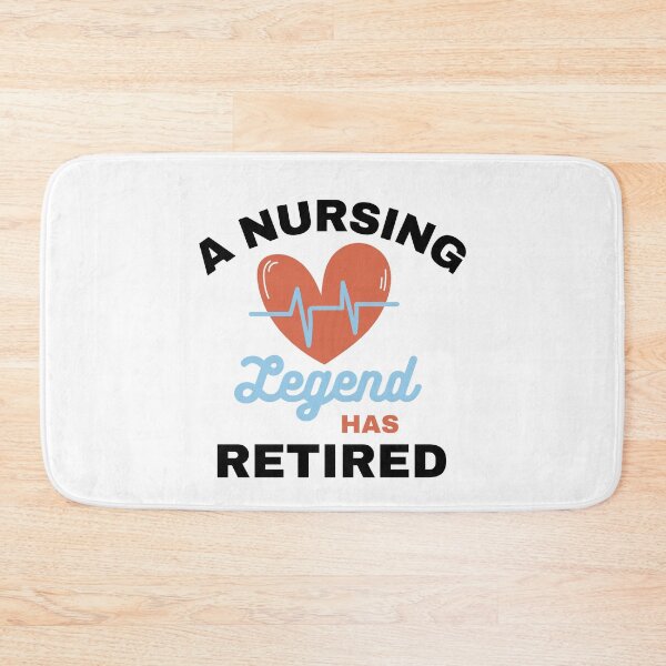 Item preview, A Nursing Legend Has Retired designed and sold by momsnpops.