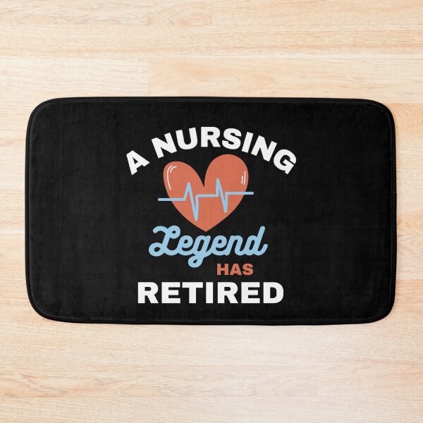 Item preview, A Nursing Legend Has Retired designed and sold by momsnpops.