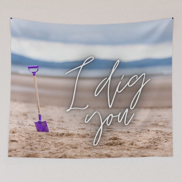 Item preview, I Dig You designed and sold by ArtEntwined.