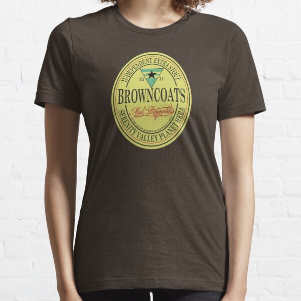 Browncoats Independent Extra Stout Essential T-Shirt