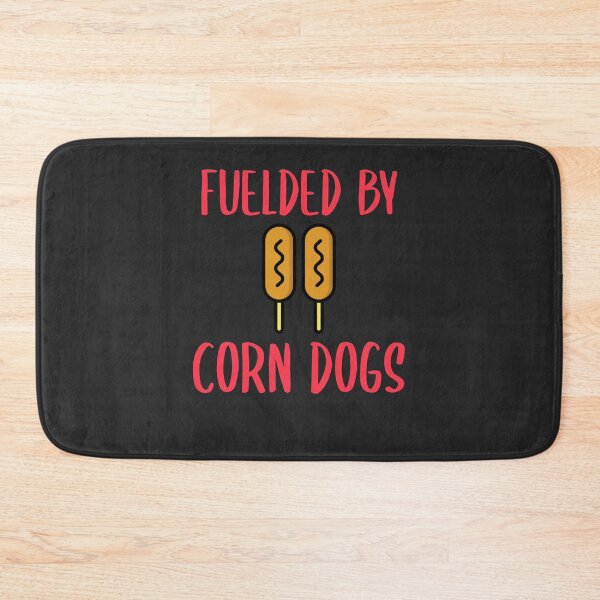 Item preview, Fueled By Corn Dogs Fair Gift designed and sold by EricJP.
