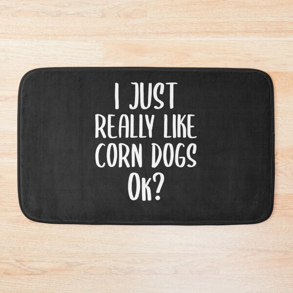 Item preview, I Just Really Like Corn Dogs Ok Fair Gift designed and sold by EricJP.