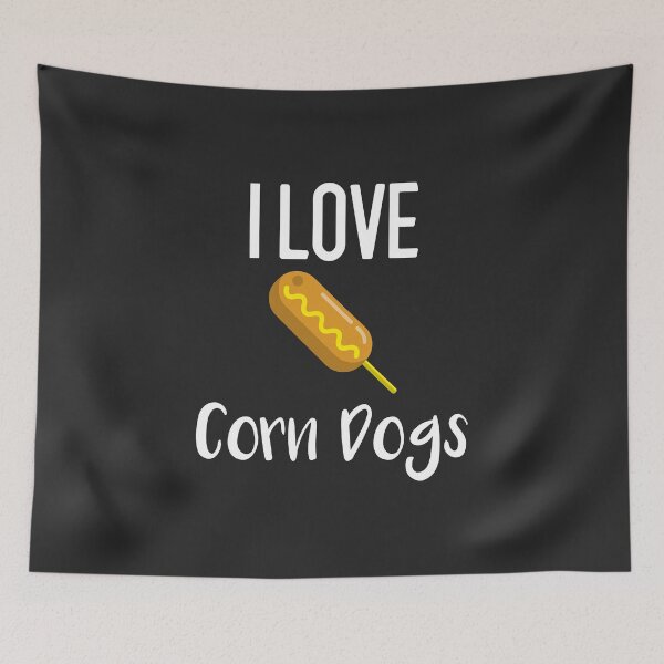 Item preview, I Love Corn Dogs Fair Gift designed and sold by EricJP.