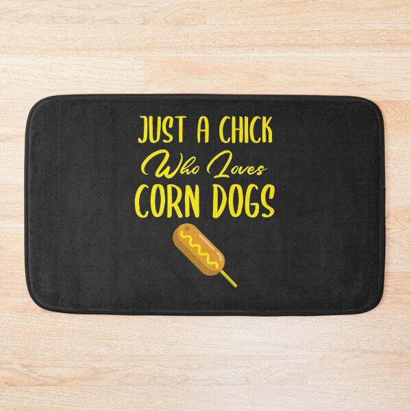 Item preview, Just A Chick Who Loves Corn Dogs Fair Gift designed and sold by EricJP.