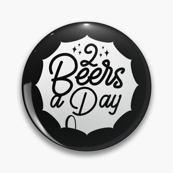 Item preview, 2Beers A Day  -funny beer puns designed and sold by shivani21061993.
