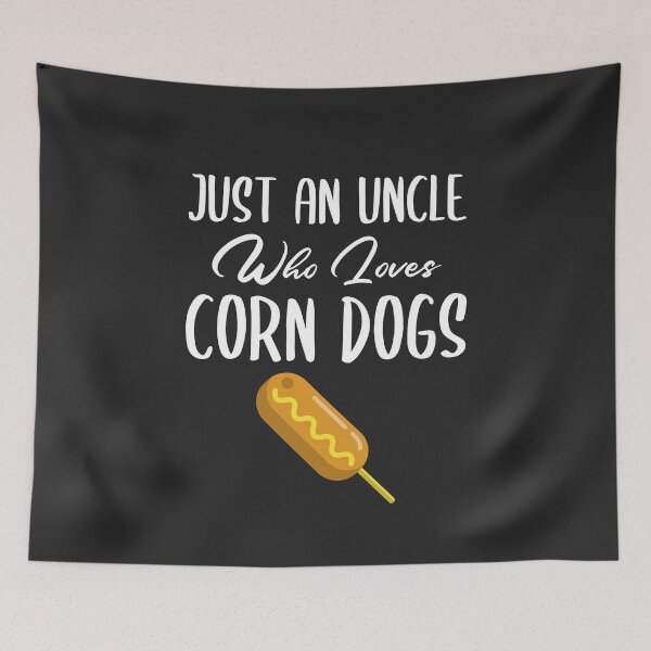 Item preview, Just An Uncle Who Loves Corn Dogs Fair Gift designed and sold by EricJP.