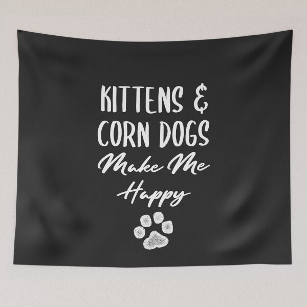 Item preview, Kittens & Corn Dogs Make Me Happy Fair Gift designed and sold by EricJP.