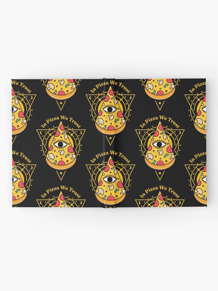 Alternate view of Pizzaminati In Pizza We Trust - T-Shirt for Pizza Lovers with Conspiracy Theories Seasoning Hardcover Journal