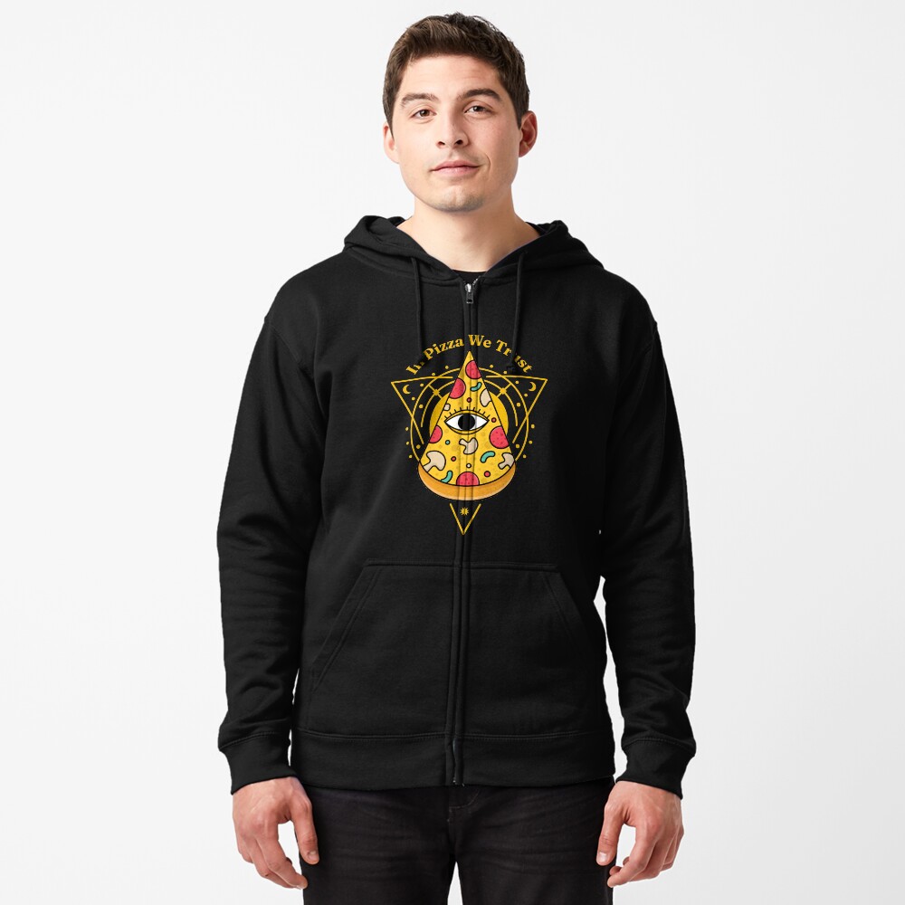 Pizzaminati In Pizza We Trust - T-Shirt for Pizza Lovers with Conspiracy Theories Seasoning Zipped Hoodie