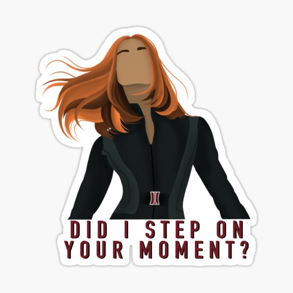 Did I Step On Your Moment? Sticker