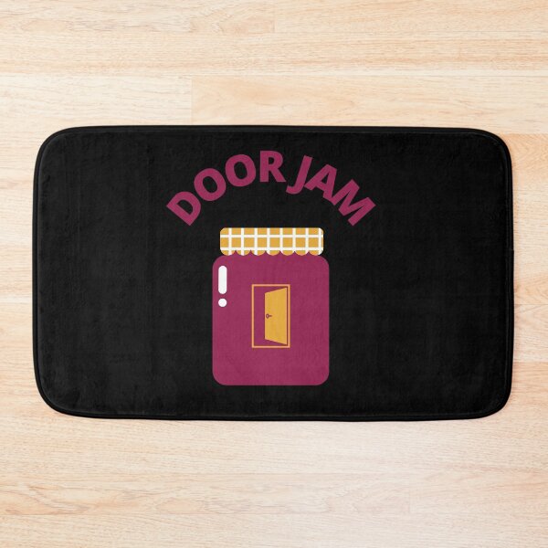 Item preview, Door Jam It's Like a Door Jamb but Wrong designed and sold by Mothe3rd.