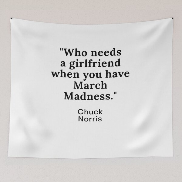 Item preview, Who needs a girl friend when you have march madness.  designed and sold by NunjDesign.