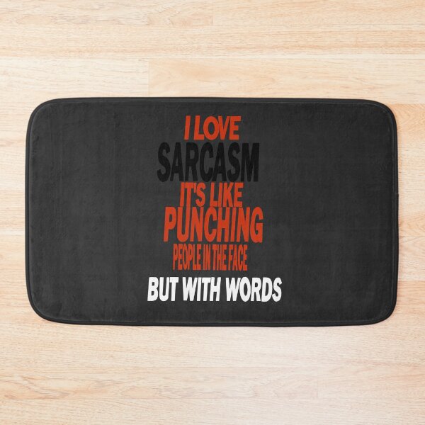 Item preview, "I love Sarcasm..." designed and sold by Ralex495.