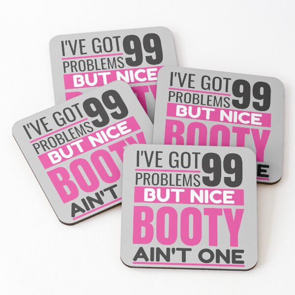 Item preview, I've got 99 problems, NICE BOOTY ain't one designed and sold by Unchainthebeast.