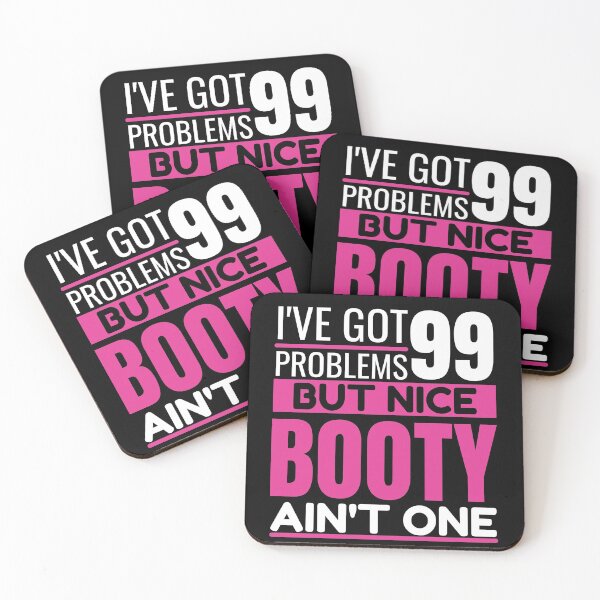 Item preview, I've got 99 problems, NICE BOOTY ain't one designed and sold by Unchainthebeast.