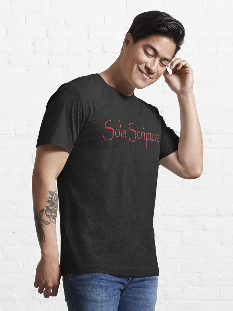 "Sola Scriptura" Essential T-Shirt for Sale by MilesArt | Redbubble