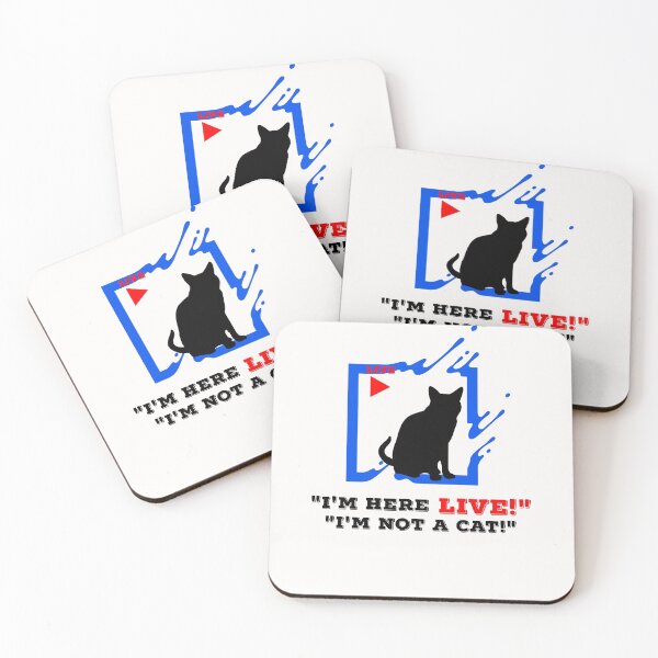 Item preview, I'm Here Live Im Not A Cat designed and sold by Earthchild8888.