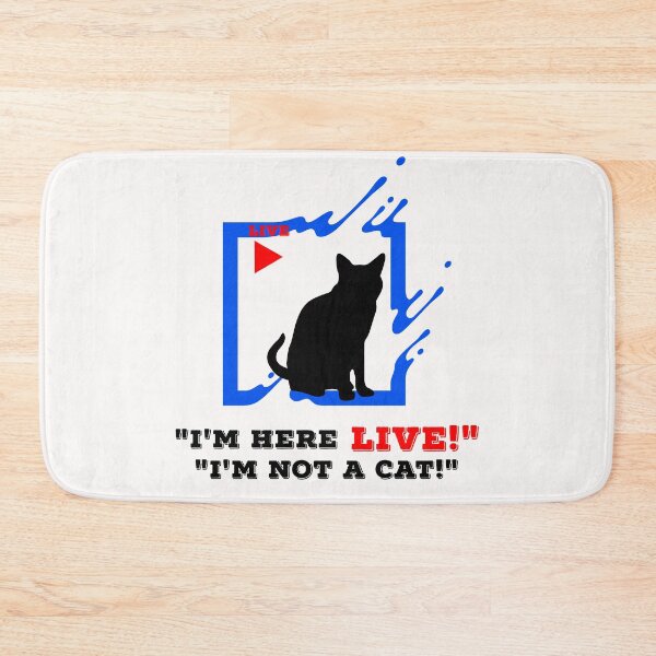 Item preview, I'm Here Live Im Not A Cat designed and sold by Earthchild8888.