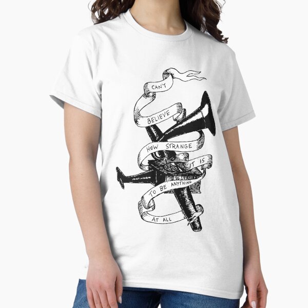 Item preview, Cant Believe How Strange It Is To Be Anything At All designed and sold by Trezacollin.