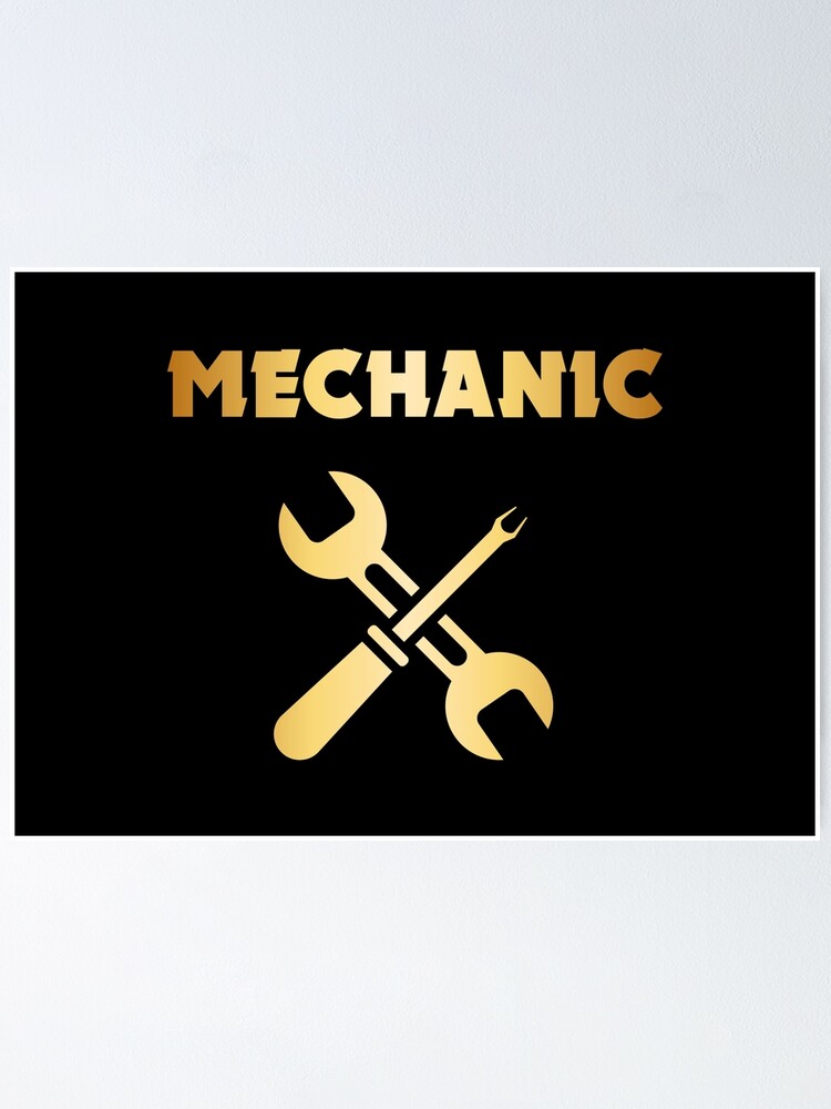  Car Mechanic Gold Text Poster By Roxburg10 Redbubble