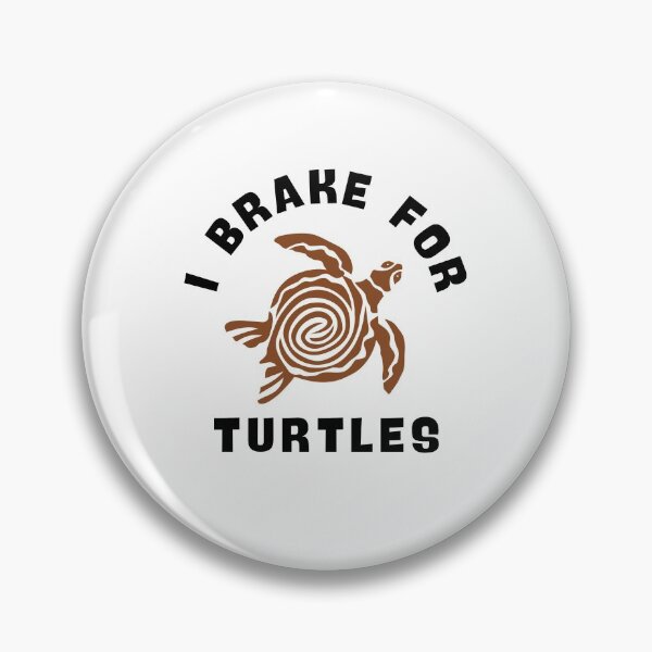 Artikelvorschau, Ich bremse für Turtles Turtle Lover entworfen und verkauft von ModkMerch.
