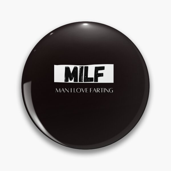 Item preview, MILF Man I Love Farting Funny Farting Gifts For Father's Day designed and sold by arteesy.