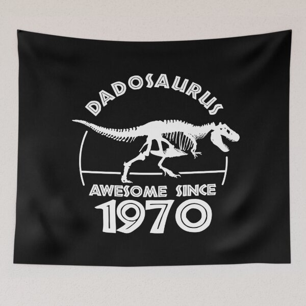 Item preview, Dadosaurus | Awesome since 1970 | Dinosaur Dad Birthday designed and sold by TMBTM.