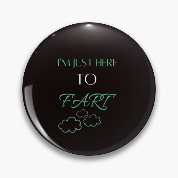 Item preview, I'm Just Here To Fart Funny Farting Gifts For Father's Day designed and sold by arteesy.