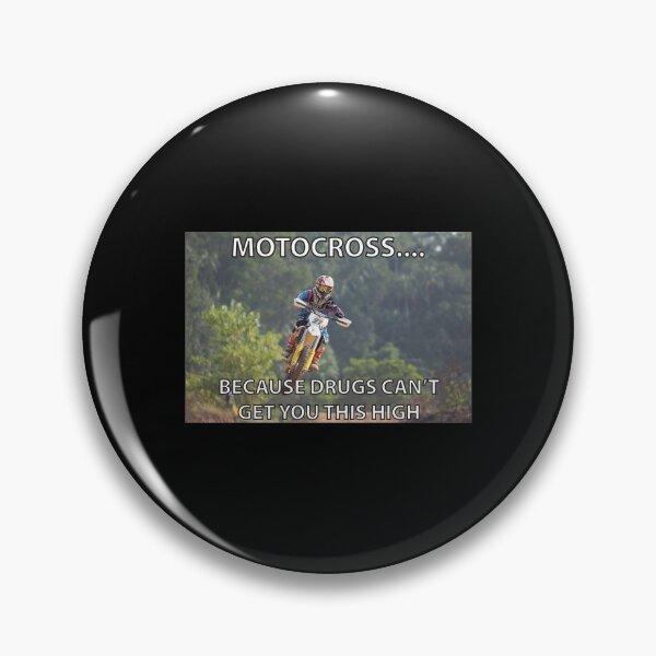 Item preview, Motocross Because Drugs Cant Get You this High | Cool Dirt Bike, Braaap!! Outdoor Motocross Racing designed and sold by NewDayDesigns.