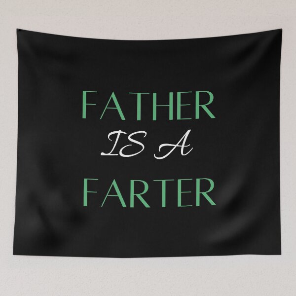 Item preview, My Father Is A Farter Funny Farting Gifts For Father's Day 2021 designed and sold by arteesy.