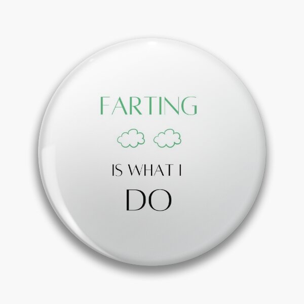 Item preview, Farting Is What I Do Funny Farting Gifts For Father's Day 2021 designed and sold by arteesy.