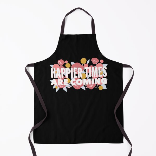 Item preview, Happier Times Are Coming designed and sold by SunfullyYours.