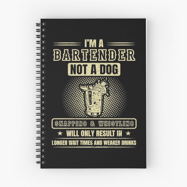 Item preview, I'm A Bartender Not A Dog Snapping & Whistling Weaker Drinks Bartender Alcoholic Mixed Drink Tipsy Bar Beer Alcohol designed and sold by shirti.