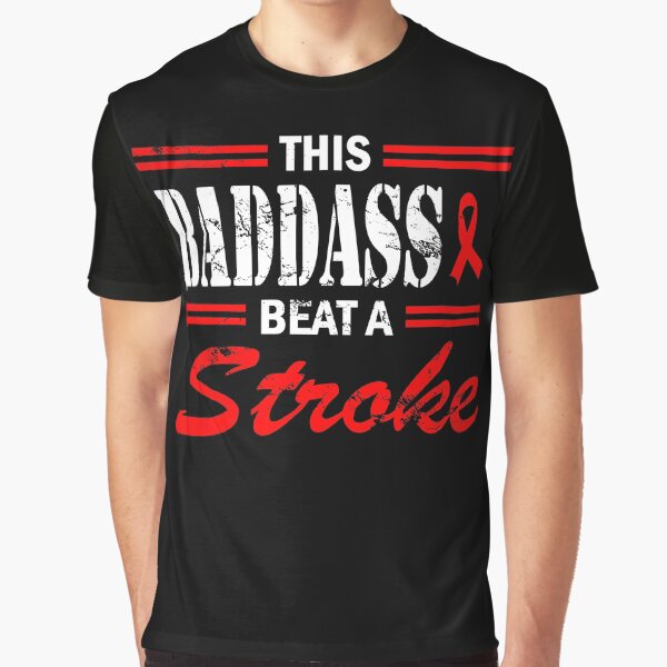Item preview, This Badass Beat A Stroke Survivor Support Raise Awareness Stroke Survivor Fighter Warrior Recovery Appreciation designed and sold by shirti.