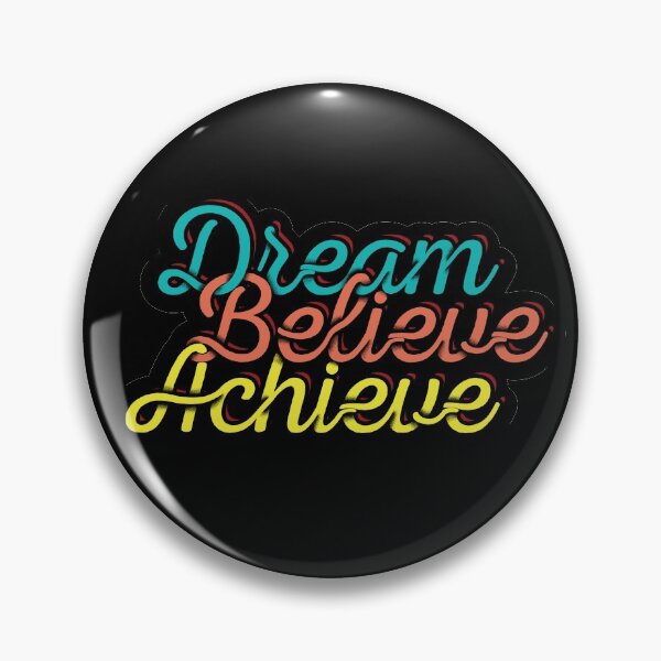 Item preview, Dream Believe Achieve designed and sold by csoDesign.
